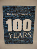 "The Boys Town Story - 100 Years" Hard Cover