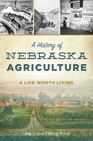 History of Nebraska Agriculture